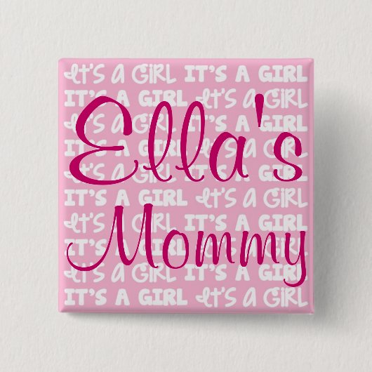 女の赤ちゃんボタンそれは女の子です! 缶バッジ (正面)