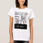 女のTシャツになるかどうか Tシャツ (正面)