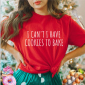 女のTシャツを焼くためのクッキーが持てない Tシャツ