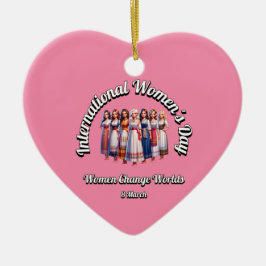 女は世界を変える。女国際的の日。 セラミックオーナメント