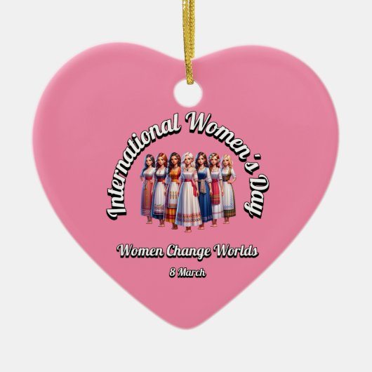女は世界を変える。女国際的の日。 セラミックオーナメント (正面)
