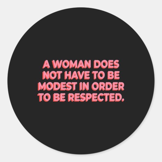 女は人に尊敬されるに恥じない ラウンドシール (正面)