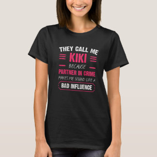 女は僕をキキと呼ぶ。なぜなら犯罪のパートナーだからだ Tシャツ