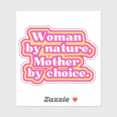 女は自然、母は選択 シール (シート)