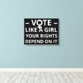 女らしく投票せよ 権利はそれにかかっている I キャンバスプリント (インサイチュ (ウッドフロア))