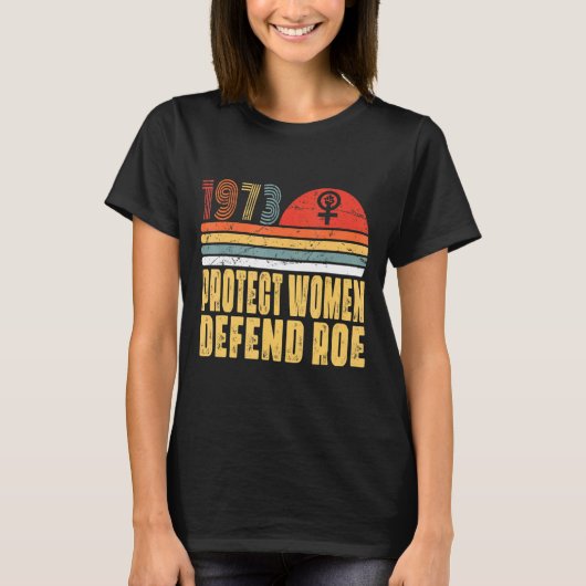 女保護性Roe Pro Choice 1973中絶 Tシャツ (正面)