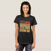 女保護性Roe Pro Choice 1973中絶 Tシャツ (正面フル)