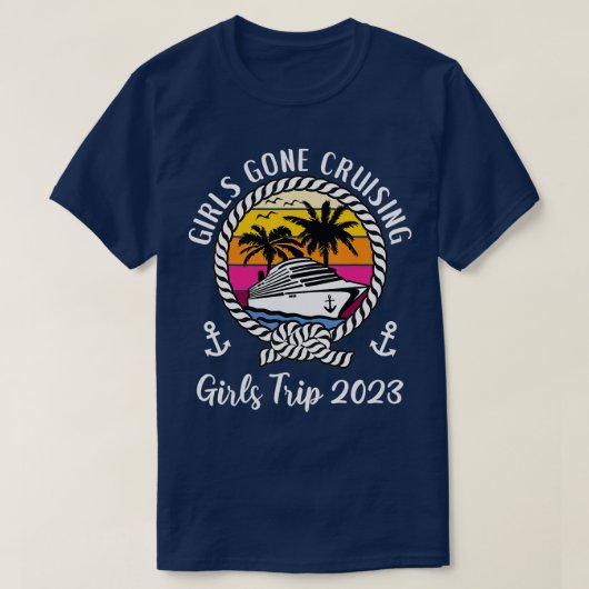 女子おもしろいクルーズスクワッドガールズリップ2023ガールズゴーン Tシャツ (デザイン正面)
