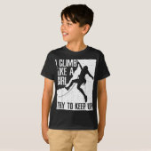 女子クール女子が恋人に登るためのロック登山 Tシャツ (正面フル)