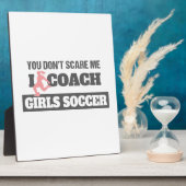 女子サッカーを監督するなんて怖がらない フォトプラーク (側面)