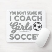 女子サッカーを監督するなんて怖がらない マウスパッド (マウス)