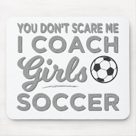 女子サッカーを監督するなんて怖がらない マウスパッド (正面)