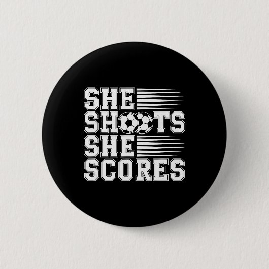 女子サッカー応援名言 シュートを撃ってゴールを決めろ 缶バッジ (正面)