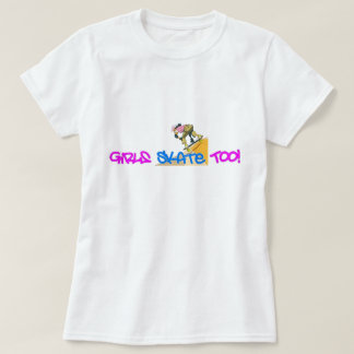 女子スケートも! – スケートボードTシャツ Tシャツ