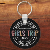 女子トリップで何が起こカスタムるか女子ウィークエンド キーホルダー (正面)