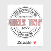 女子トリップで何が起こカスタムるか女子ウィークエンド シール (シート)