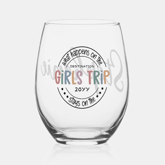 女子トリップで何が起こカスタムるか女子ウィークエンド ステムなしワイングラス (正面)