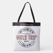 女子トリップで何が起こカスタムるか女子ウィークエンド トートバッグ (正面)
