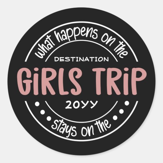 女子トリップで何が起こカスタムるか女子ウィークエンド ラウンドシール (正面)