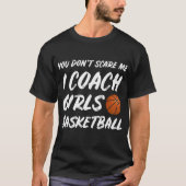女子バスケットボールコーチBball おもしろい Punギフトアイディア Tシャツ (正面)