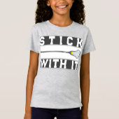 女子ラクロス名言Tシャツ Tシャツ (正面)