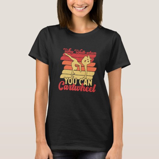 女子体操:歩くより転がるが勝り Tシャツ (正面)