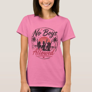 女子旅のTシャツ 男の子お断り ギフトに Tシャツ