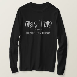 女子旅はカウンセリングより安上がり 面白いTシャツ Tシャツ