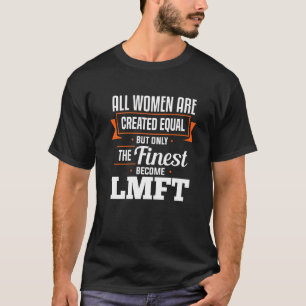 女子素晴らしLMFTマイディングファミリーセラピスト機器 Tシャツ