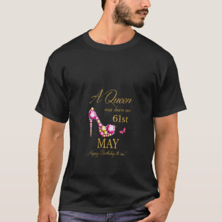 女子Aクイーン生まれは5月61誕生日におもしろい Tシャツ