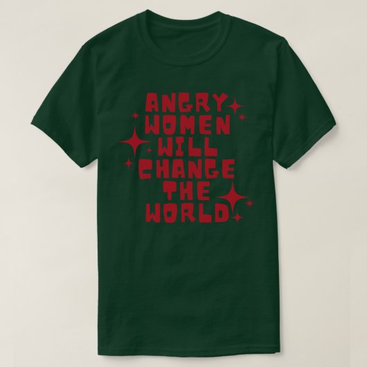 女怒性が世界を変える6 Tシャツ (デザイン正面)
