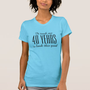 女性おもしろい用40歳誕生日Tシャツ Tシャツ