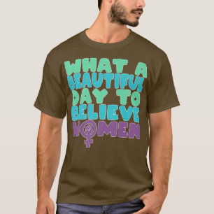 女性がフェミニズムを持つ美信じしい一日 Tシャツ
