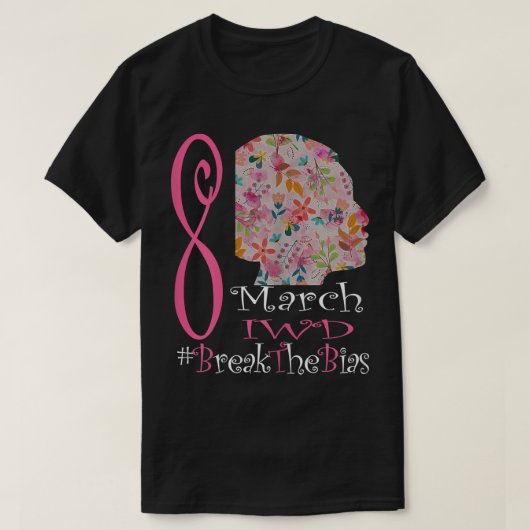 女性が偏見を破る3月8国際的日女性 Tシャツ (デザイン正面)
