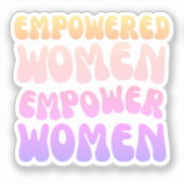 女性が力を得ると女性も力を得る レトロ ヴィンテージ 引用 シール (正面)