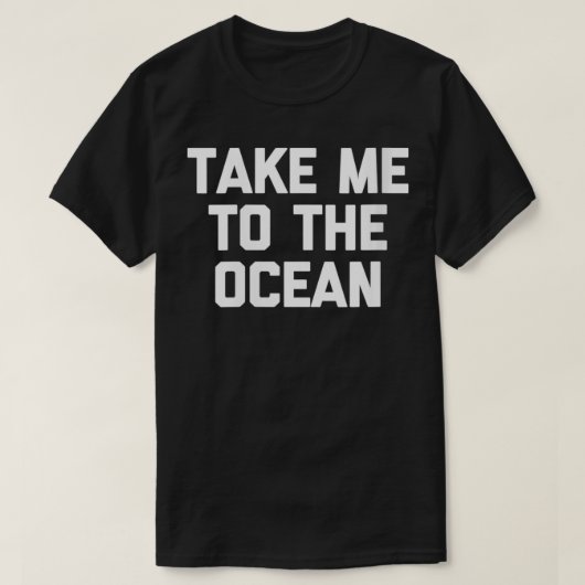 女性が私を海おもしろいことわざ Tシャツ (デザイン正面)