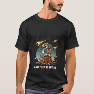 女性と後に私に恐竜の骨格レックスにヒット Tシャツ