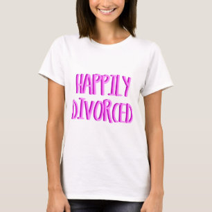 女性と離婚できて幸せ Tシャツ