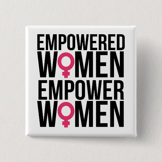 女性に力を与える力を与える 缶バッジ (正面)