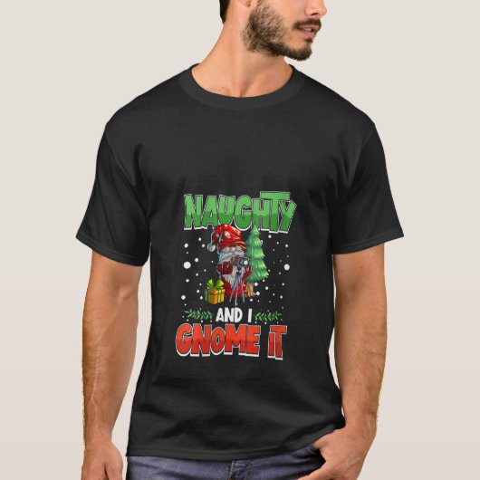 女性のいたずらと私はそれをノームと知っている 女性の3つのクリスマス Tシャツ (正面)