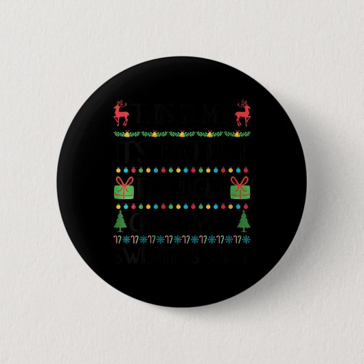 女性のおもしろいクリスマスは熱すぎる醜いクリスマスのセーター 缶バッジ (正面)