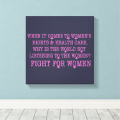 女性のために戦う キャンバスプリント (インサイチュ (ウッドフロア))
