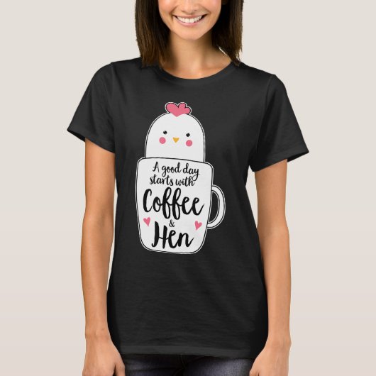 女性のためのチキン コーヒーマグ Tシャツ (正面)