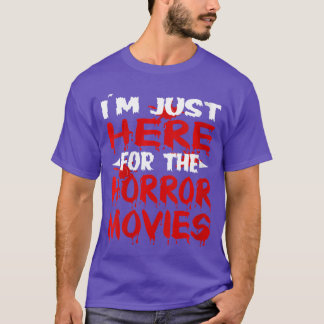 女性のためのホラー映画が目当てで来ただけです ホラー映画 Tシャツ