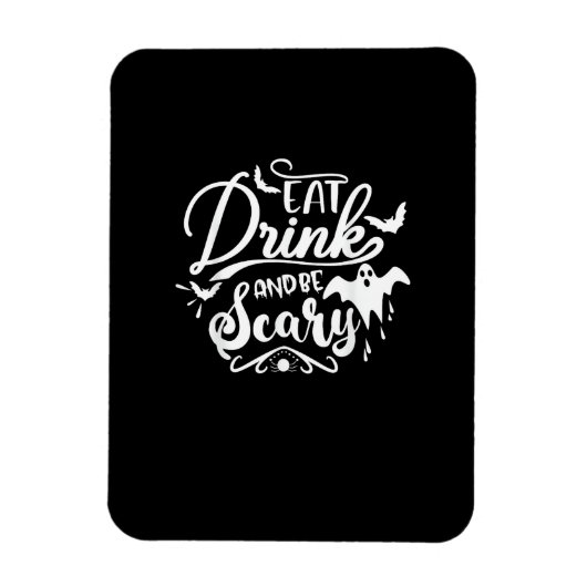 女性のためのモダンなハロウィンデザイン: Eat Drink And Be Scary マグネット (縦)