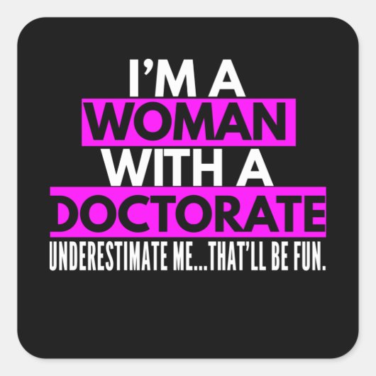 女性のための女性の恋しく思医者のギフトPhDさん スクエアシール (正面)