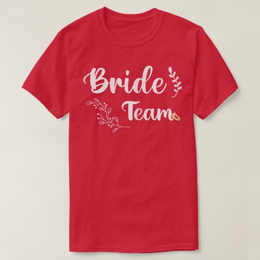 女性のための女性の花嫁チーム Tシャツ (デザイン正面)
