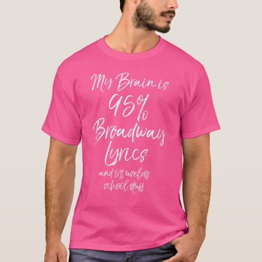 女性のための楽しいブロードウェイショーの名言 かわいい音楽 Tシャツ (正面)