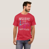 女性のための音楽が私の幸せな場所を刺激する音楽ノベルティ Tシャツ (正面フル)
