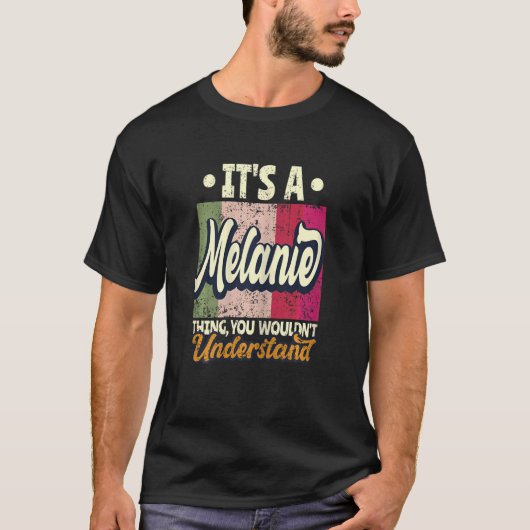 女性のための Melanieってそういうものだから Tシャツ (正面)